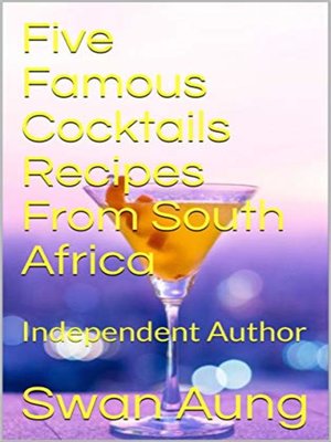 cover image of Five Famous Cocktails Recipes From South Africa